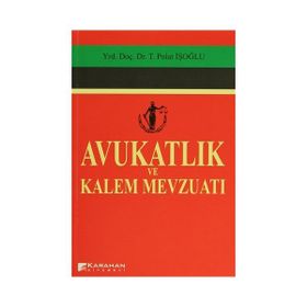 AVUKATLIK VE KALEM MEVZUATI - POLAT İŞOĞLU