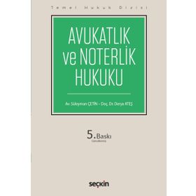 Avukatlık ve Noterlik Hukuku Süha Tanrıver