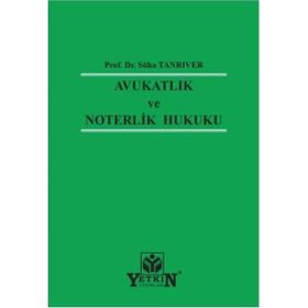 Avukatlık ve Noterlik Hukuku Süha Tanrıver