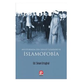 Avusturya'da Din ve Devlet İlişkileri ve İslamofobia - Sinan Ertuğrul
