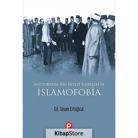 Avusturya'da Din ve Devlet İlişkileri ve İslamofobia - Sinan Ertuğrul