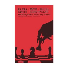 Avusturya'dan Ölüm Beşlemesi - Franz Kafka - Robert Musil