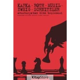 Avusturya'dan Ölüm Beşlemesi - Franz Kafka - Robert Musil