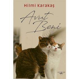 Avut Beni - Hilmi Karakaş