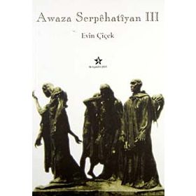 Awaza Serpehatiyan 3 - Evin Çiçek