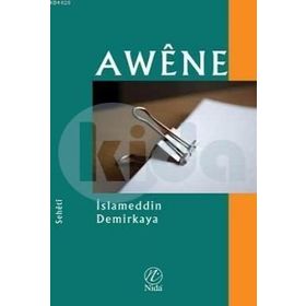 AWÊNE - İSLAMEDDIN DEMIRKAYA
