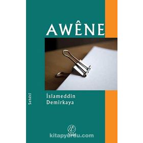 AWÊNE - İSLAMEDDIN DEMIRKAYA