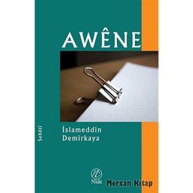 AWÊNE - İSLAMEDDIN DEMIRKAYA