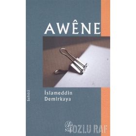 AWÊNE - İSLAMEDDIN DEMIRKAYA