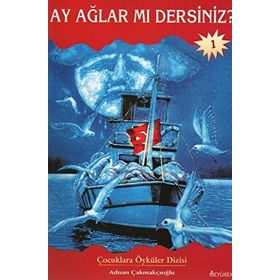AY AĞLAR MI DERSINIZ? - ADNAN ÇAKMAKÇIOĞLU
