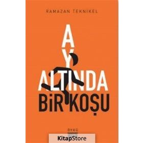 Ay Altında Bir Koşu - Ramazan Teknikel