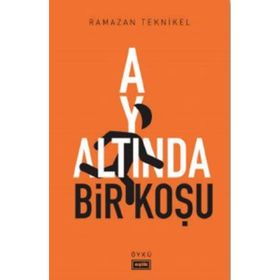 Ay Altında Bir Koşu - Ramazan Teknikel
