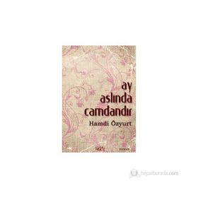 AY ASLINDA CAMDANDIR - HAMDI ÖZYURT