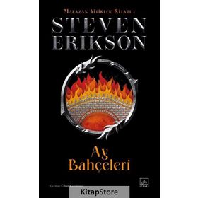 Ay Bahçeleri - Malazan Yitikler 1 - Steven Erikson