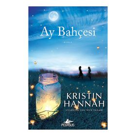 Ay Bahçesi - Kristin Hannah