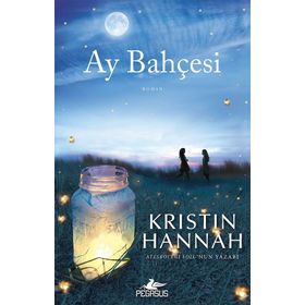 Ay Bahçesi - Kristin Hannah