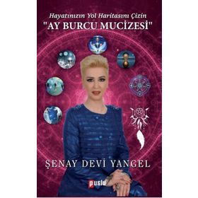 Ay Burcu Mucizesi - Şenay Devi Yangel