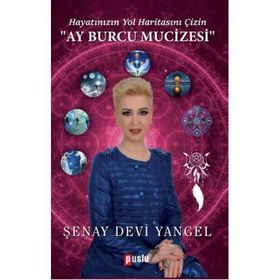 Ay Burcu Mucizesi - Şenay Devi Yangel