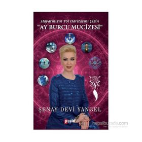 Ay Burcu Mucizesi - Şenay Devi Yangel