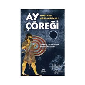 Ay Çöreği - Mustafa Arslantunalı
