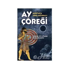 Ay Çöreği - Mustafa Arslantunalı