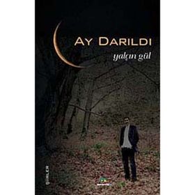 AY DARILDI - YALÇIN GÜL