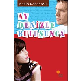 AY DENIZLE BULUŞUNCA - KARIN KARAKAŞLI