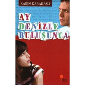 AY DENIZLE BULUŞUNCA - KARIN KARAKAŞLI