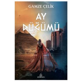 Ay Düğümü - Gamze Çelik