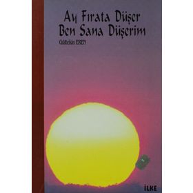 Ay Fırat’a Düşer Ben Sana DÜşerim - Gültekin Eren