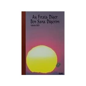 Ay Fırat’a Düşer Ben Sana DÜşerim - Gültekin Eren