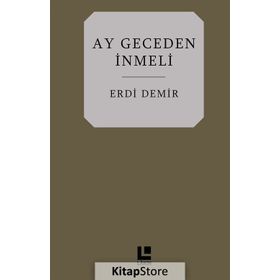 Ay Geceden İnmeli - Erdi Demir