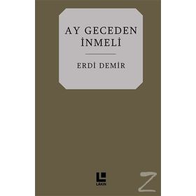 Ay Geceden İnmeli - Erdi Demir