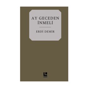 Ay Geceden İnmeli - Erdi Demir