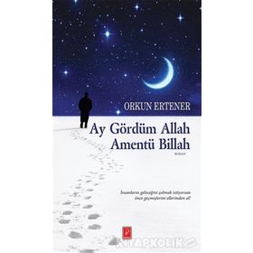 Ay Gördüm Allah Amentü Billah - Orkun Ertener