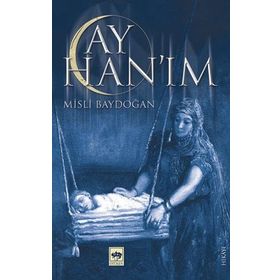 Ay Hanım - Misli Baydoğan