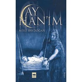 Ay Hanım - Misli Baydoğan