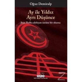 Ay ile Yıldız Ayrı Düşünce - Oğuz Demiralp
