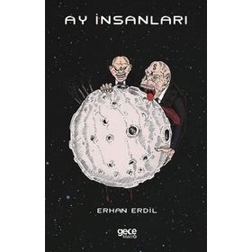 Ay İnsanları - Erhan Erdil