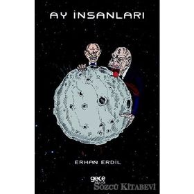 Ay İnsanları - Erhan Erdil