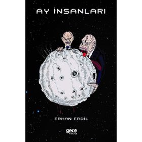Ay İnsanları - Erhan Erdil