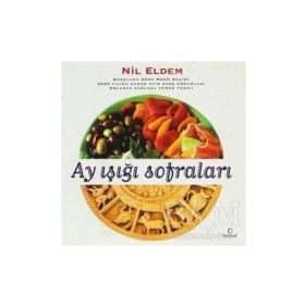 AY IŞIĞI SOFRALARI - NIL ELDEM
