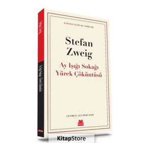 Ay Işığı Sokağı Yürek Çöküntüsü - Stefan Zweig