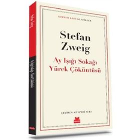 Ay Işığı Sokağı Yürek Çöküntüsü - Stefan Zweig