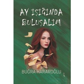 Ay Işığında Buluşalım Buğra Hararoğlu