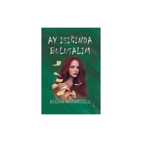 Ay Işığında Buluşalım Buğra Hararoğlu