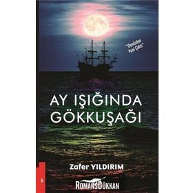 Ay Işığında Gökkuşağı - Zafer Yıldırım