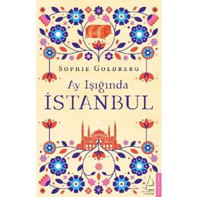 Ay Işığında İstanbul - Sophie Goldberg