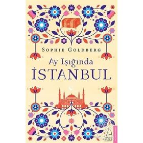 Ay Işığında İstanbul - Sophie Goldberg