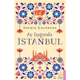 Ay Işığında İstanbul - Sophie Goldberg